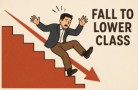 fall to lower class
